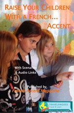 Raise Your Children With A French Accent