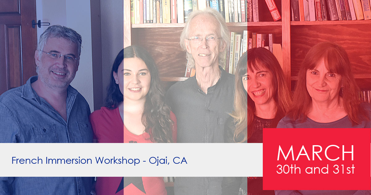 French Immersion Workshop in Ojai, California
